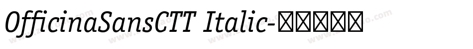 OfficinaSansCTT Italic字体转换